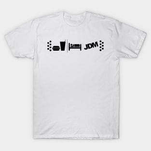 Eat sleep JDM T-Shirt